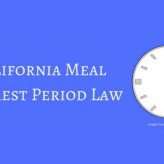 California’s Guidelines on Meal and Rest Periods